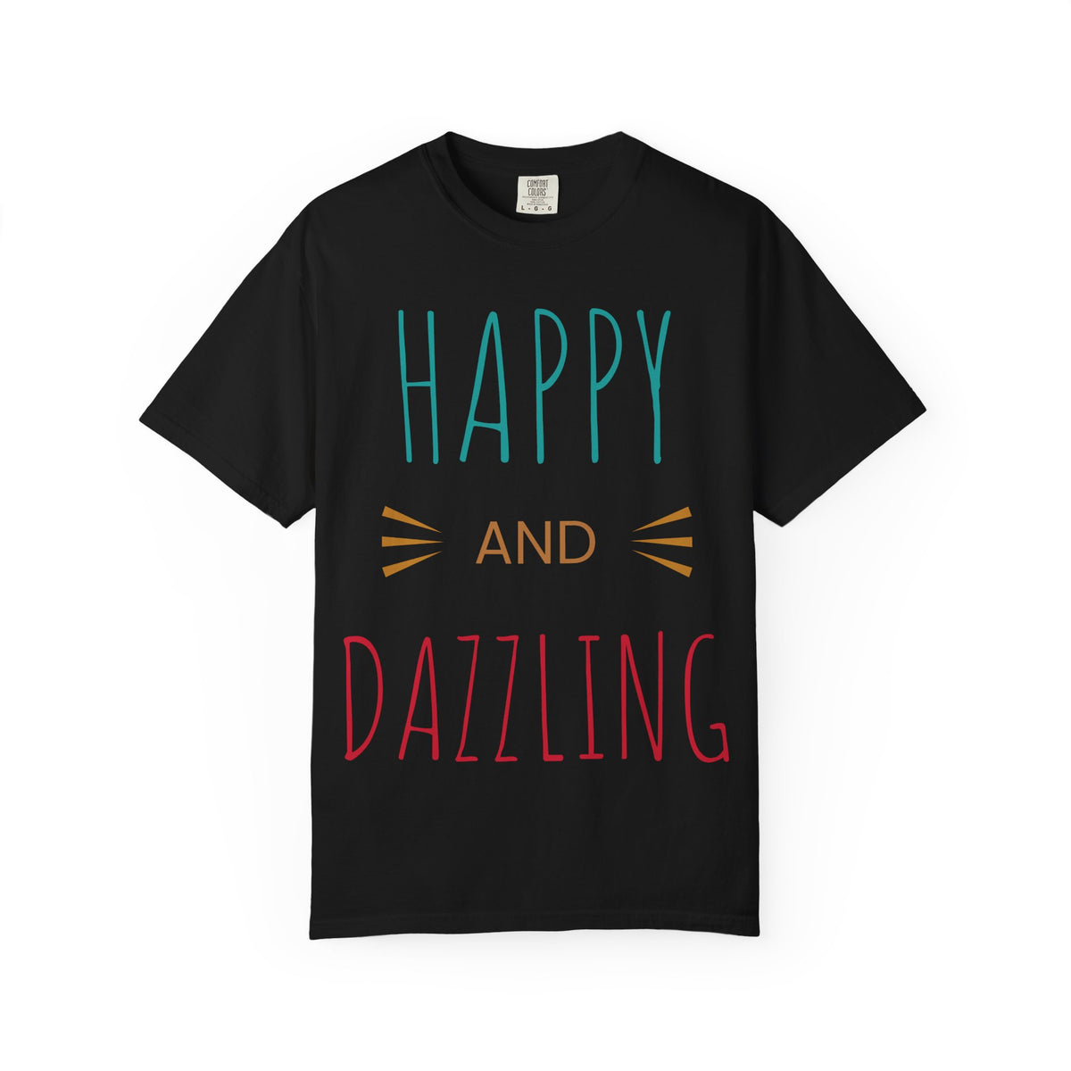 Happy and Dazzling T-Shirt