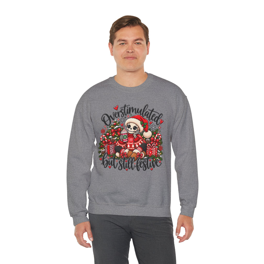 Overstimulated but still festive- Christmas Sweatshirt