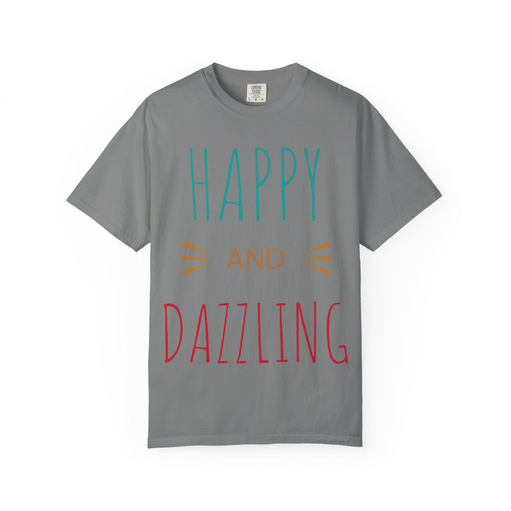 Happy and Dazzling T-Shirt