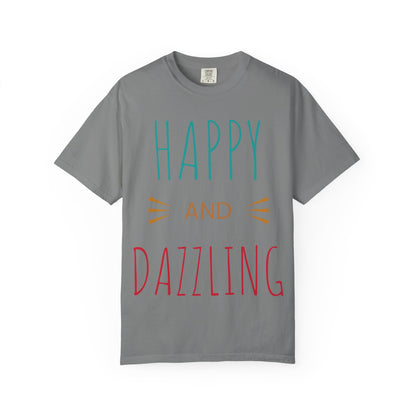 Happy and Dazzling T-Shirt