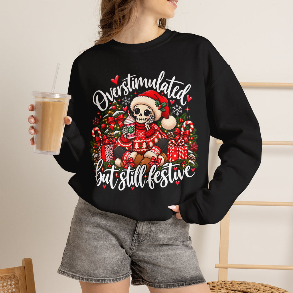 Overstimulated but still festive- Christmas Sweatshirt