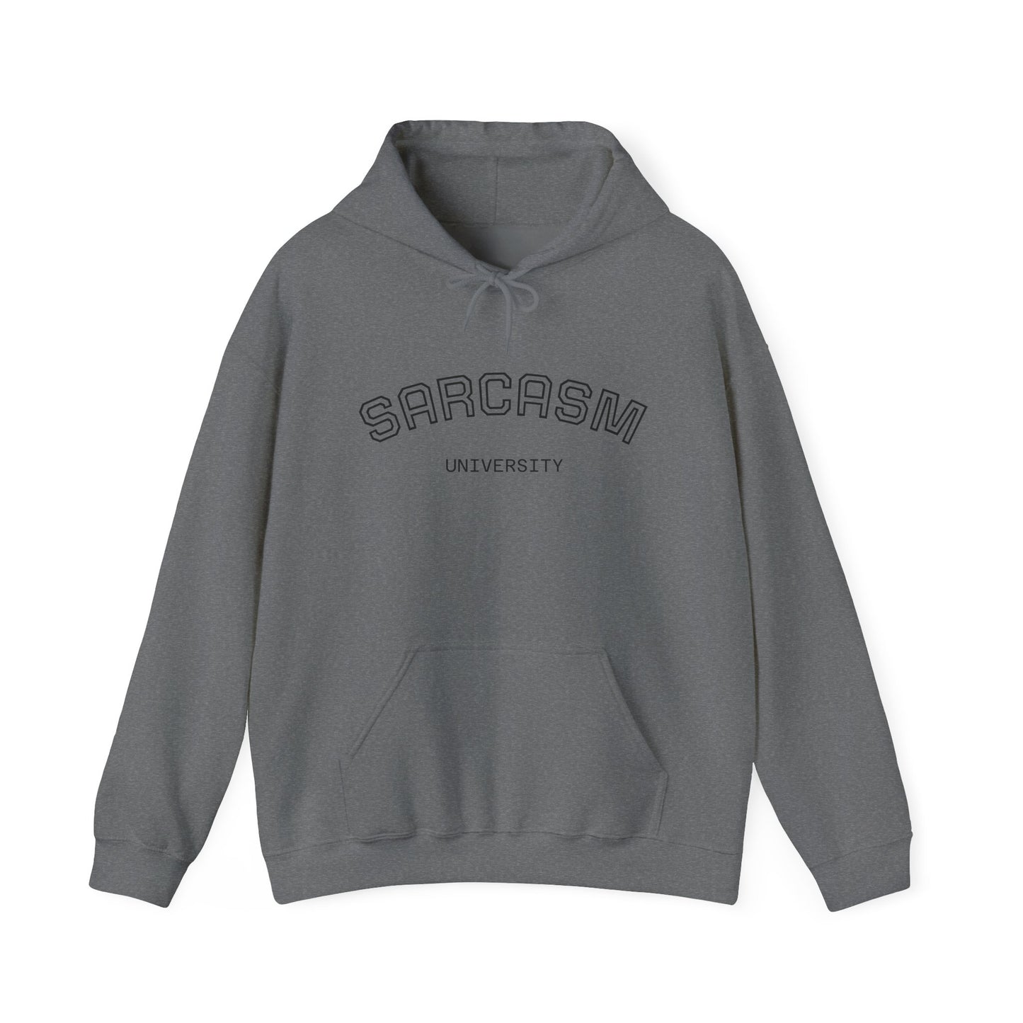 Sarcasm University Hooded Sweatshirt