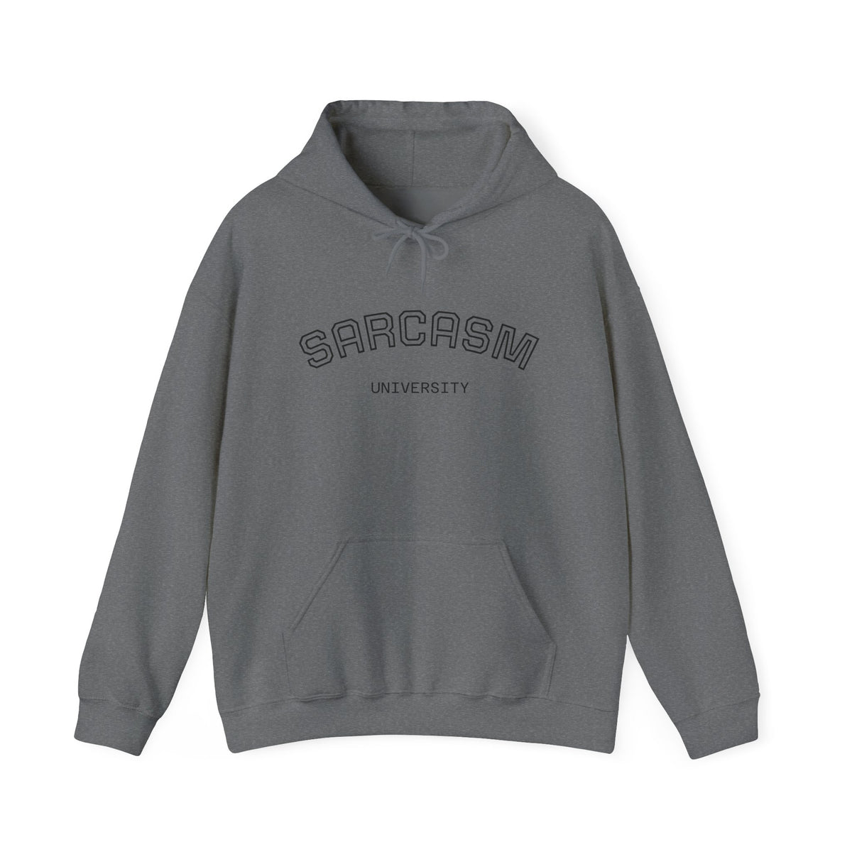 Sarcasm University Hooded Sweatshirt