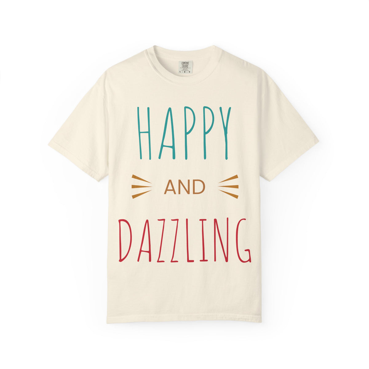 Happy and Dazzling T-Shirt