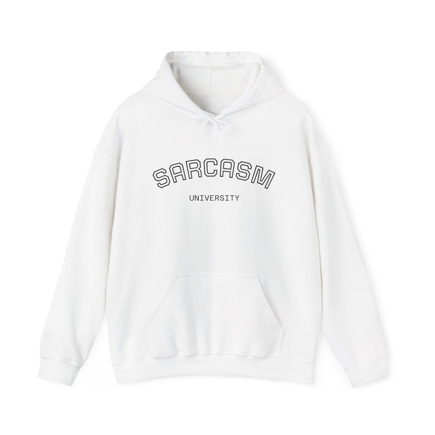Sarcasm University Hooded Sweatshirt