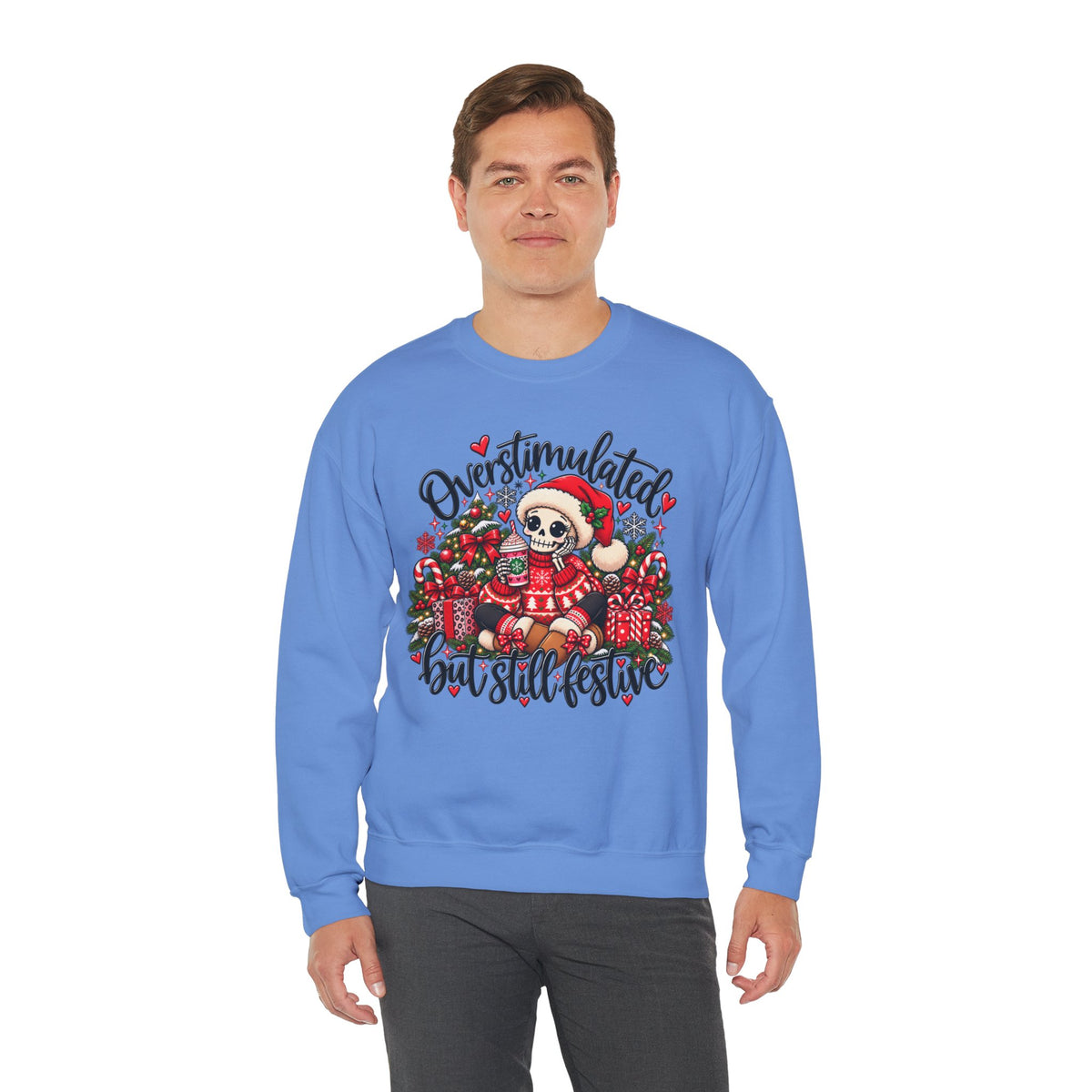 Overstimulated but still festive- Christmas Sweatshirt