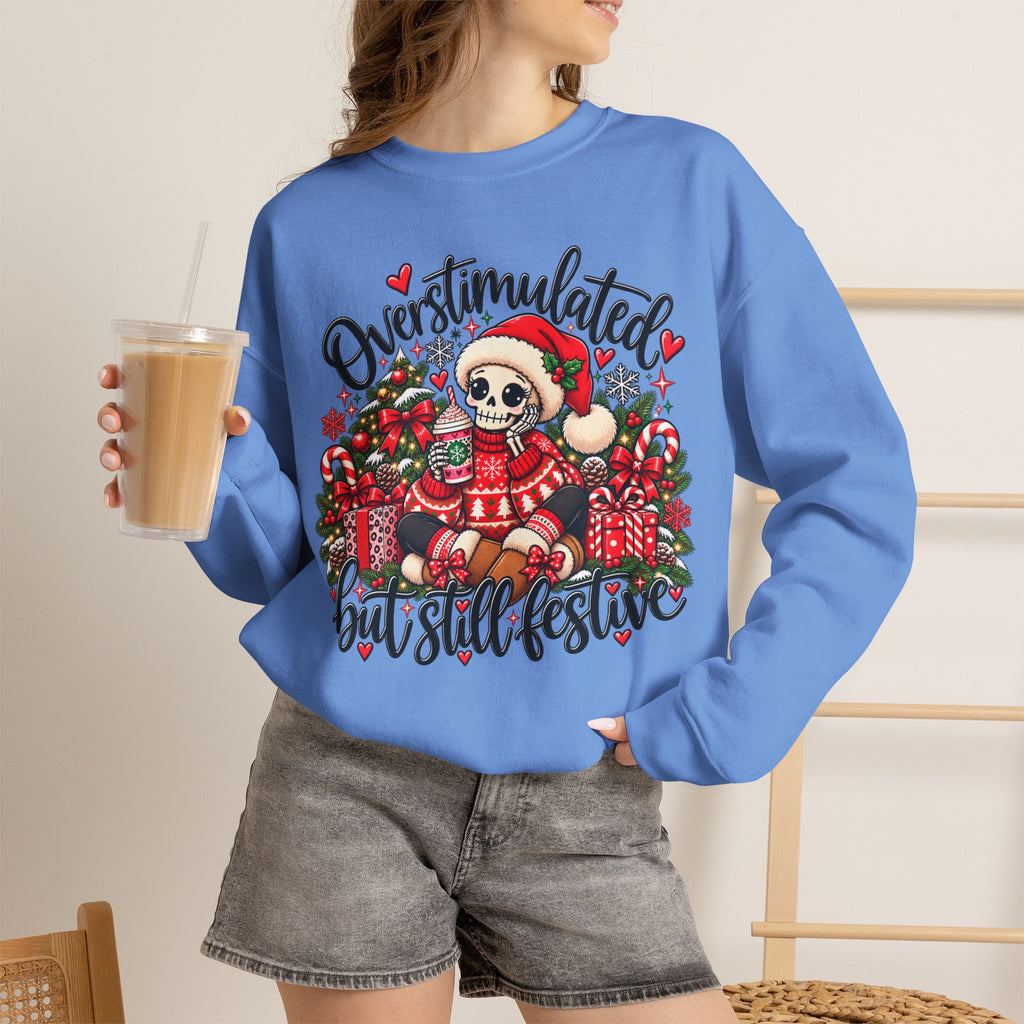 Overstimulated but still festive- Christmas Sweatshirt
