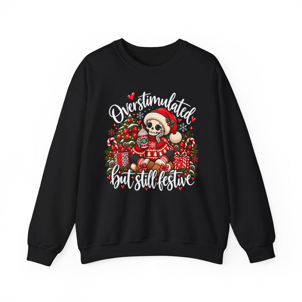 Overstimulated but still festive- Christmas Sweatshirt