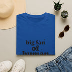 Human Rights T-Shirt — “big fan of human rights” Graphic Tee