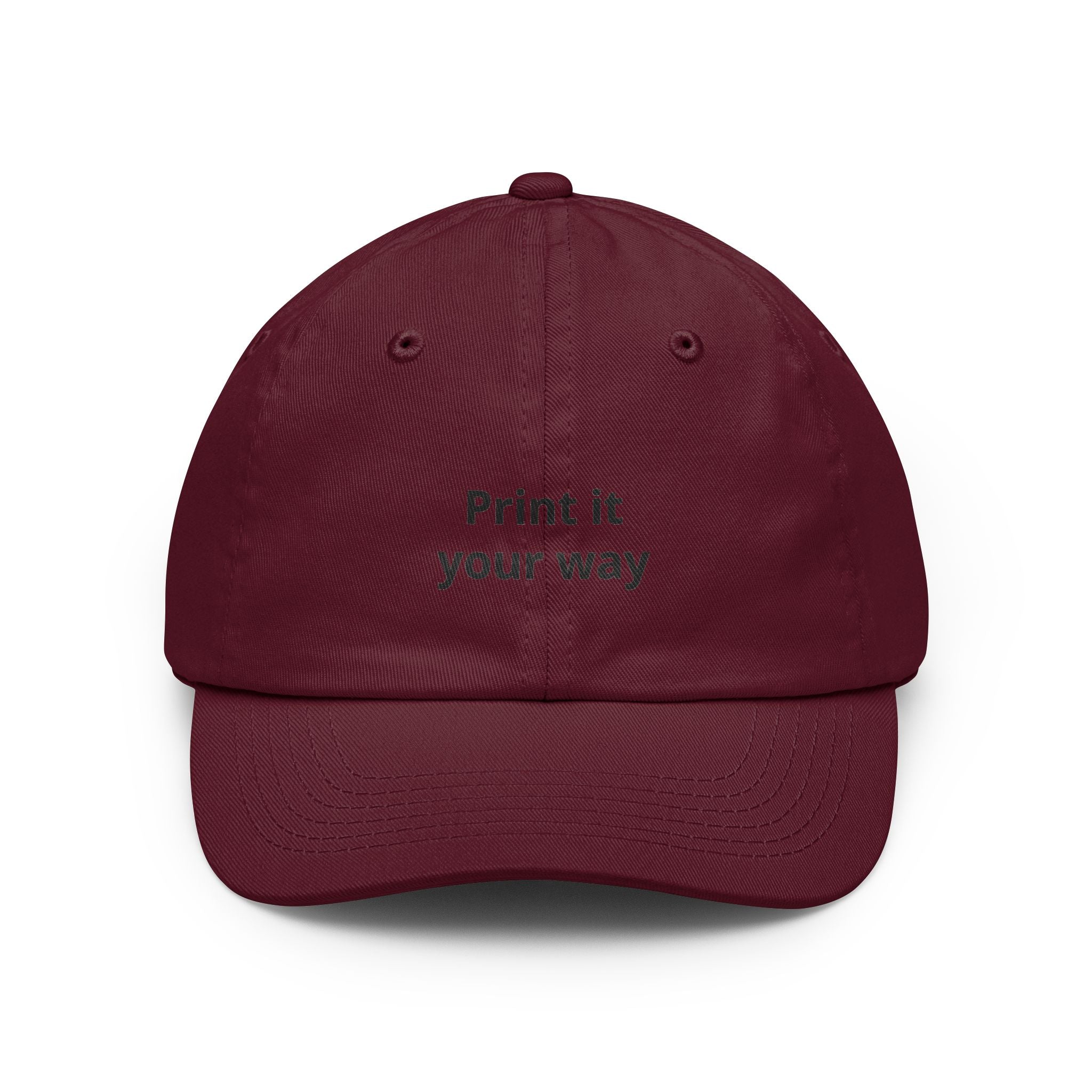 Custom "Print It Your Way" Embroidered Baseball Cap