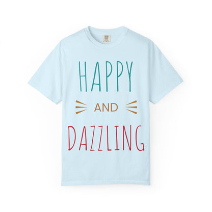Happy and Dazzling T-Shirt