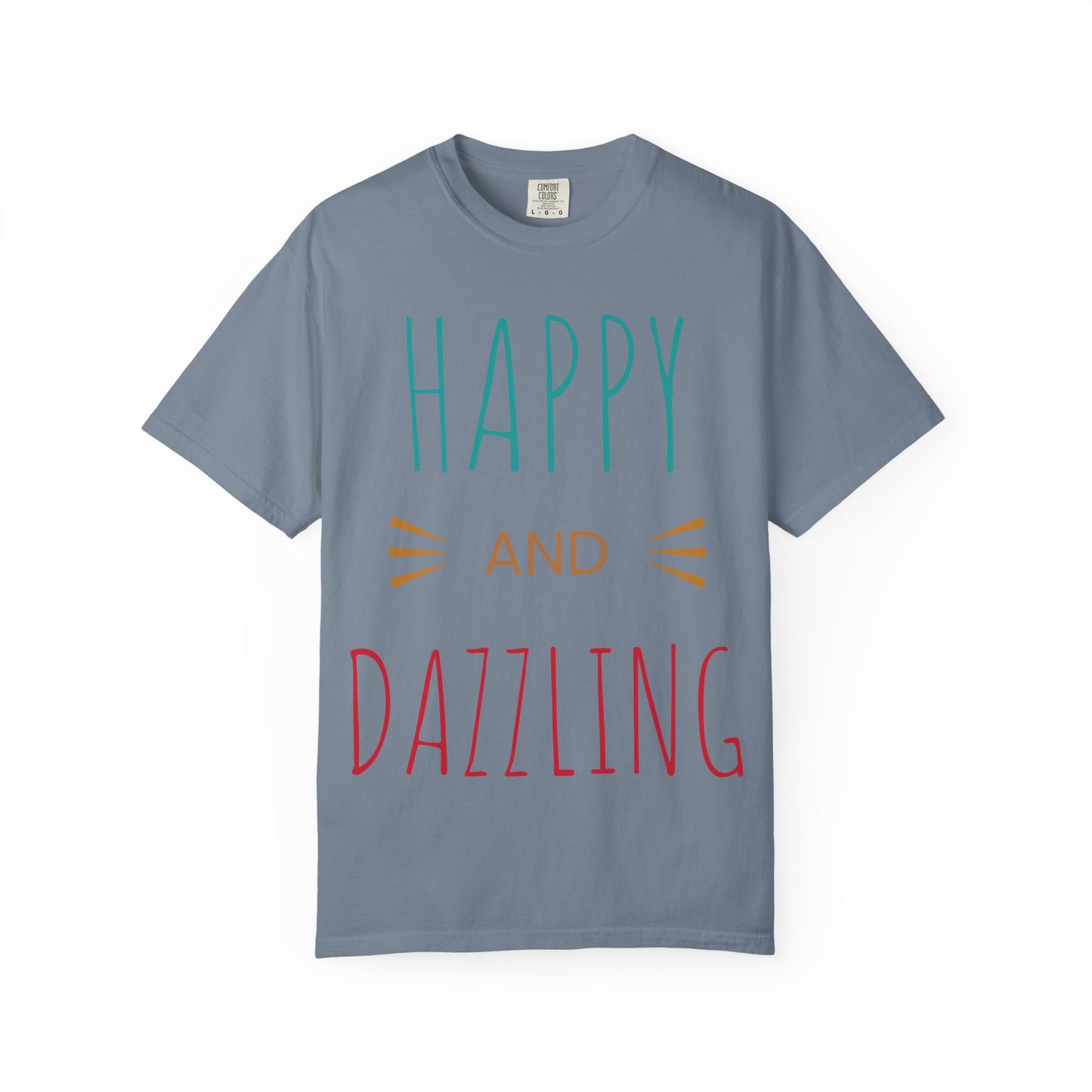 Happy and Dazzling T-Shirt