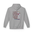 Hoodie — “I Don’t Have the Energy to Pretend I Like You Today” Skeleton Graphic