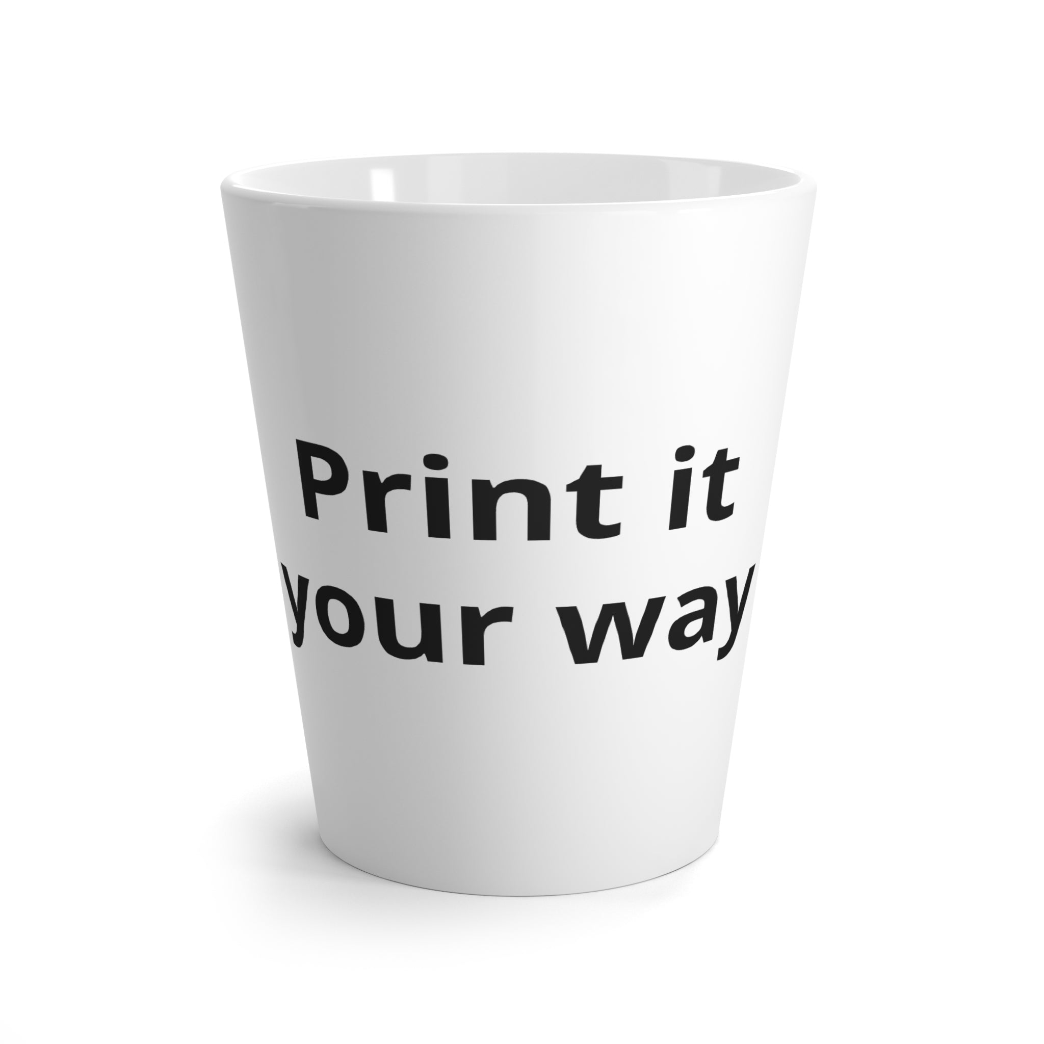 Latte Mug — "Print It Your Way" Customizable White Coffee Cup
