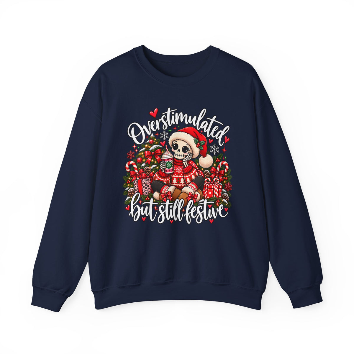 Overstimulated but still festive- Christmas Sweatshirt