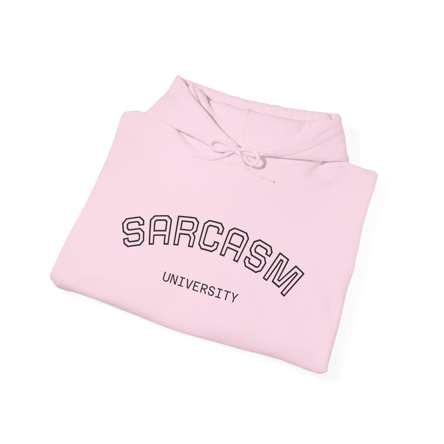 Sarcasm University Hooded Sweatshirt