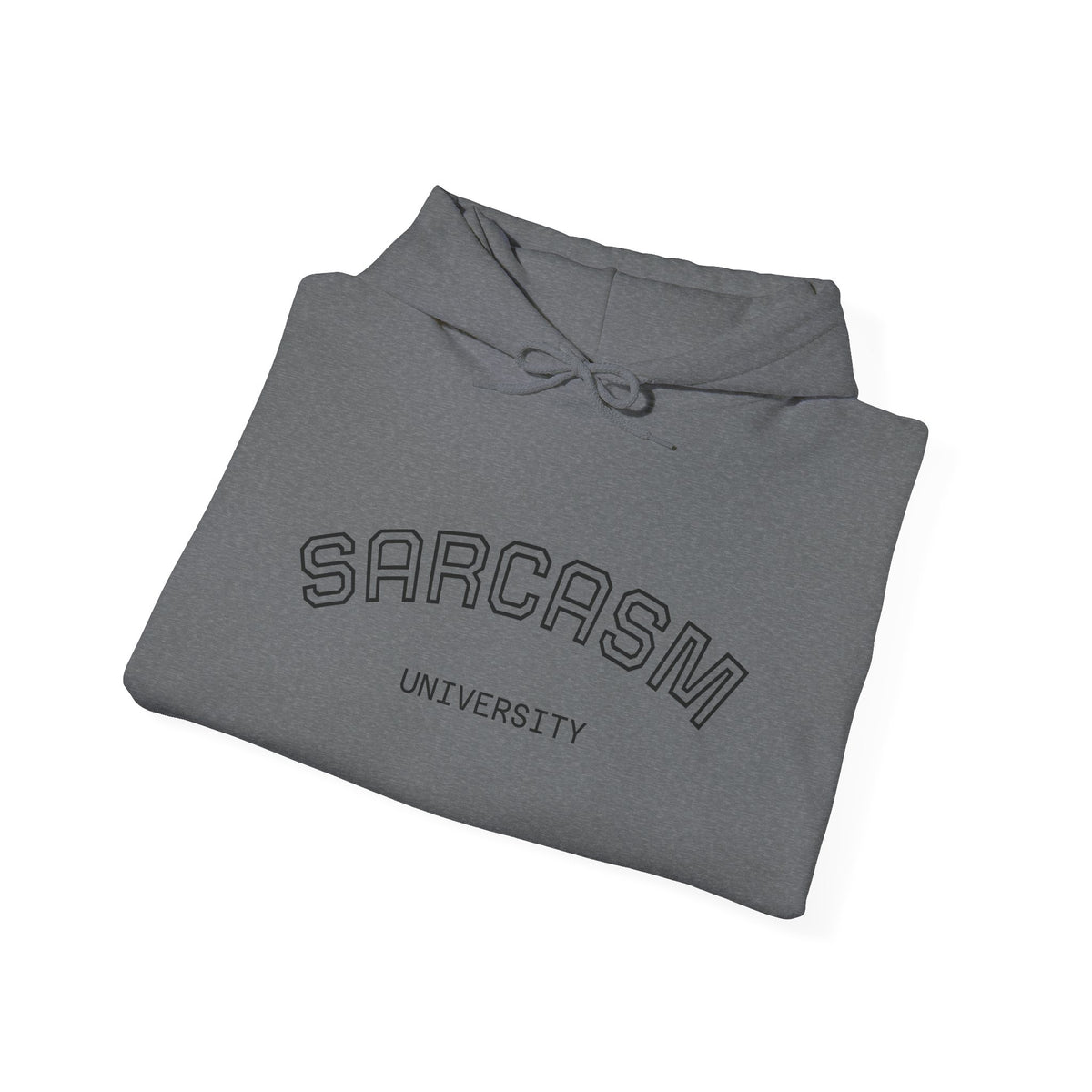 Sarcasm University Hooded Sweatshirt