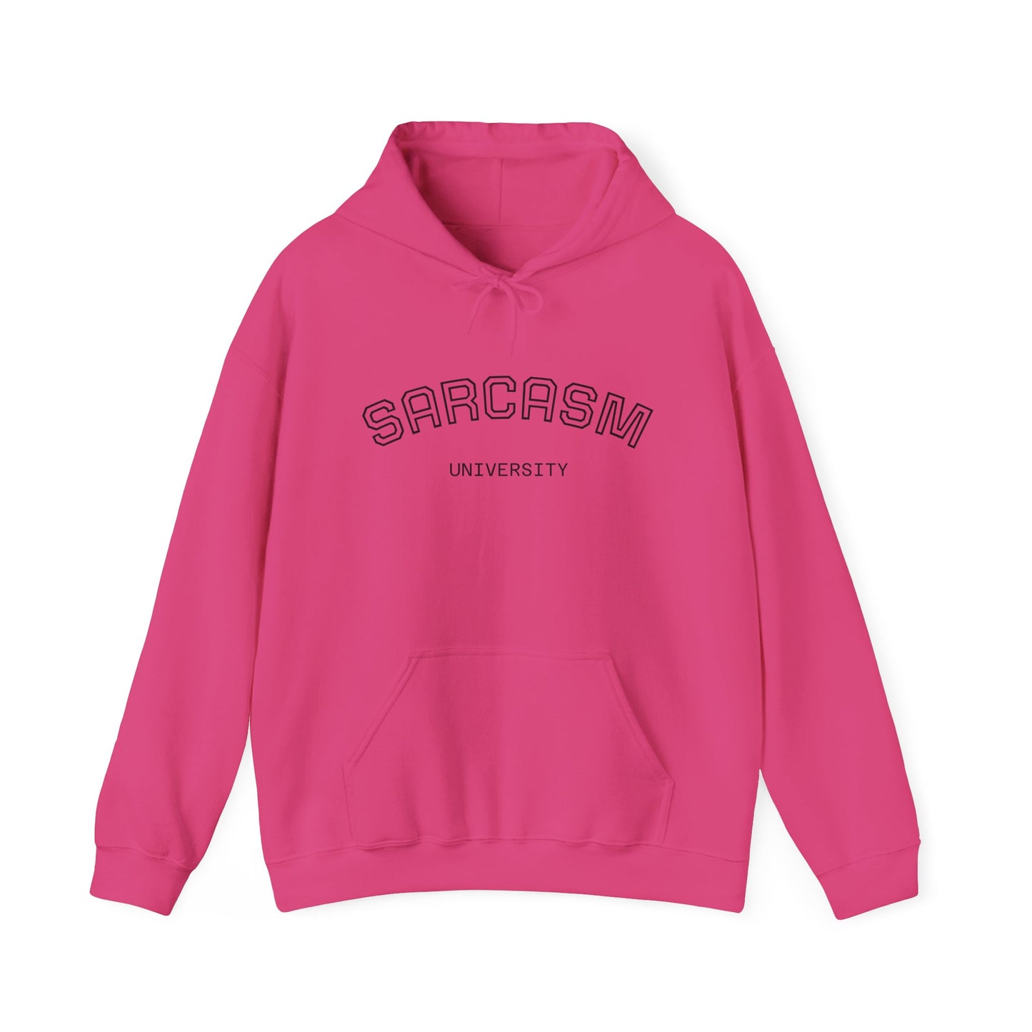 Sarcasm University Hooded Sweatshirt