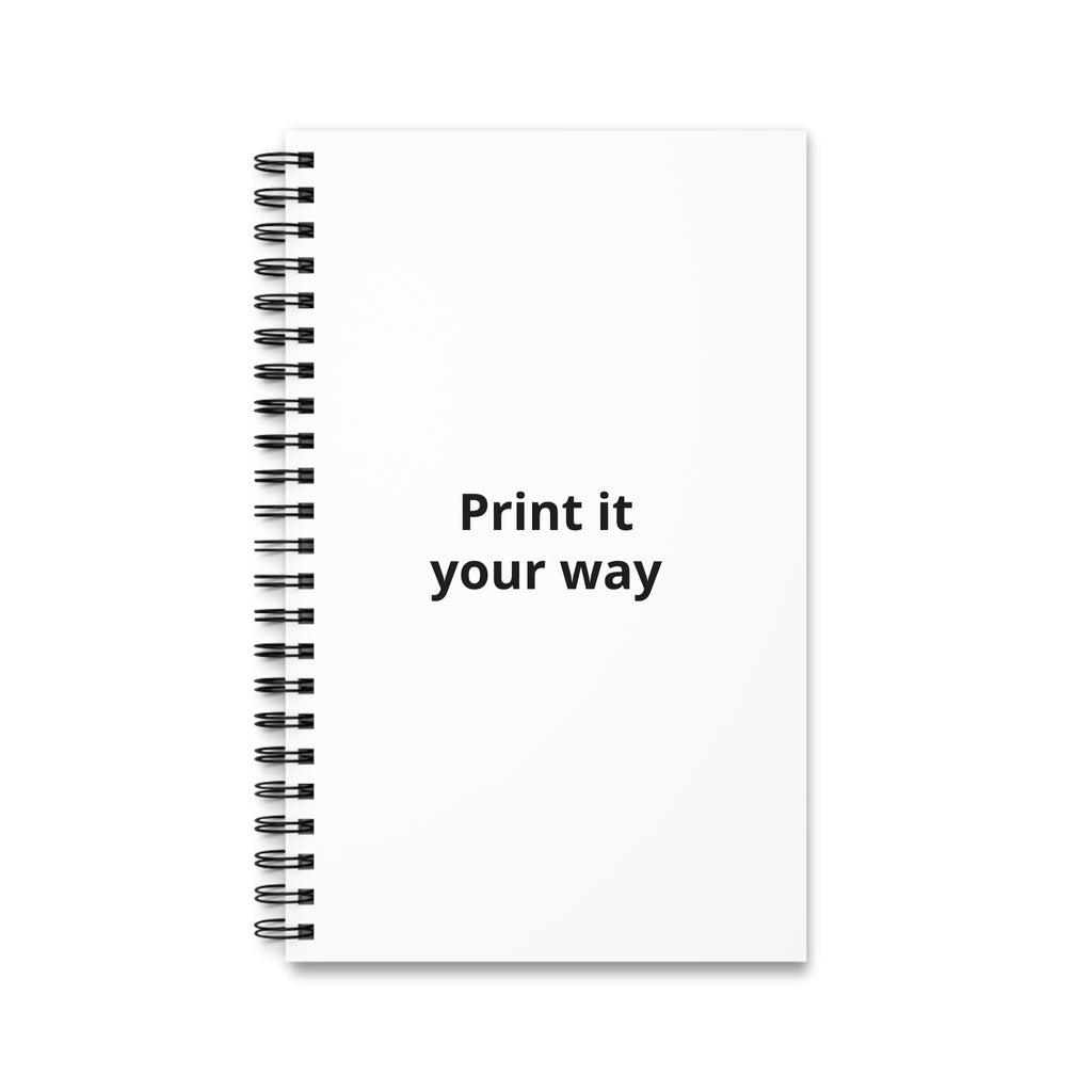 Spiral Journal — "Print it your way" Customizable Notebook
