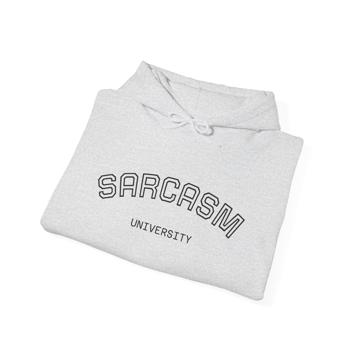 Sarcasm University Hooded Sweatshirt