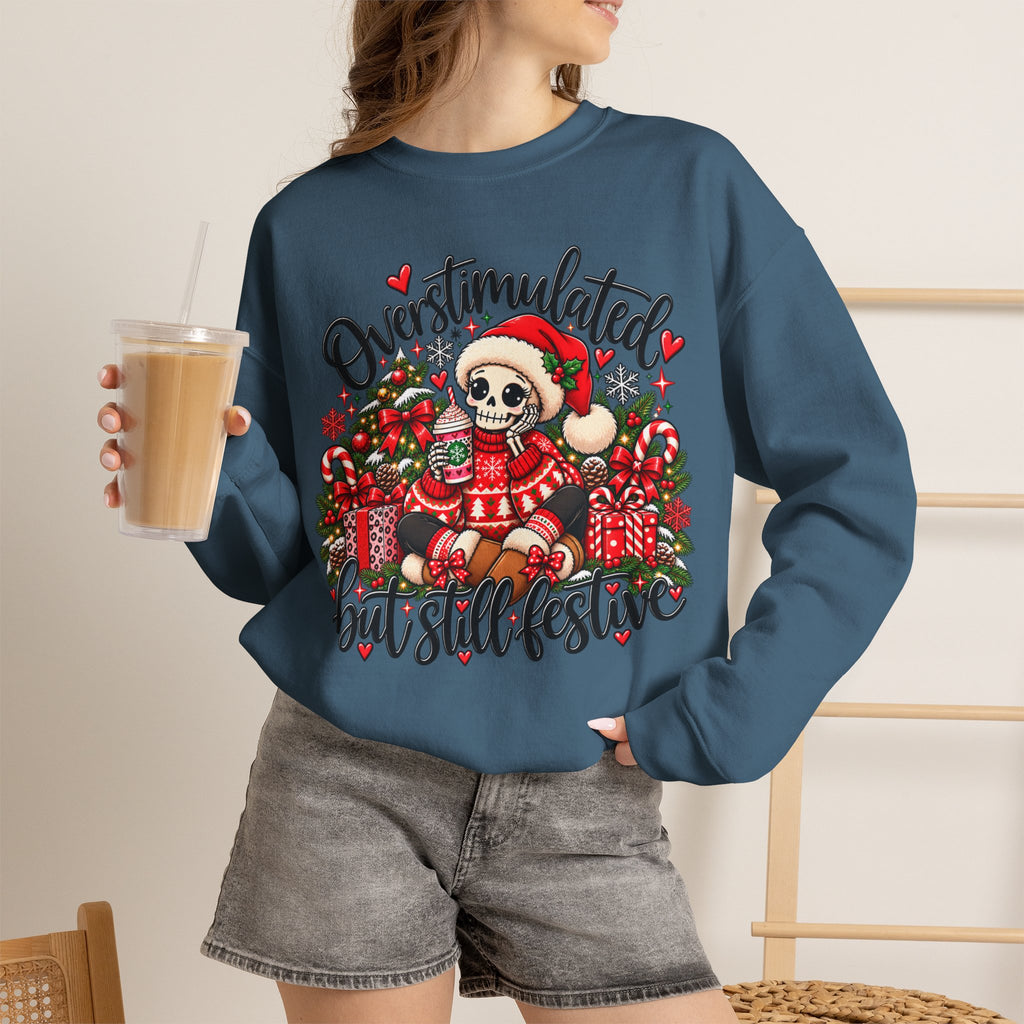 Overstimulated but still festive- Christmas Sweatshirt