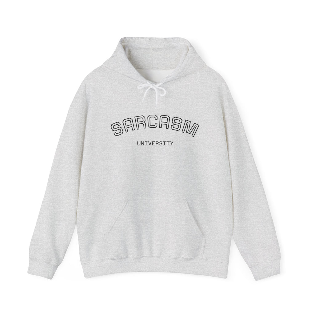Sarcasm University Hooded Sweatshirt