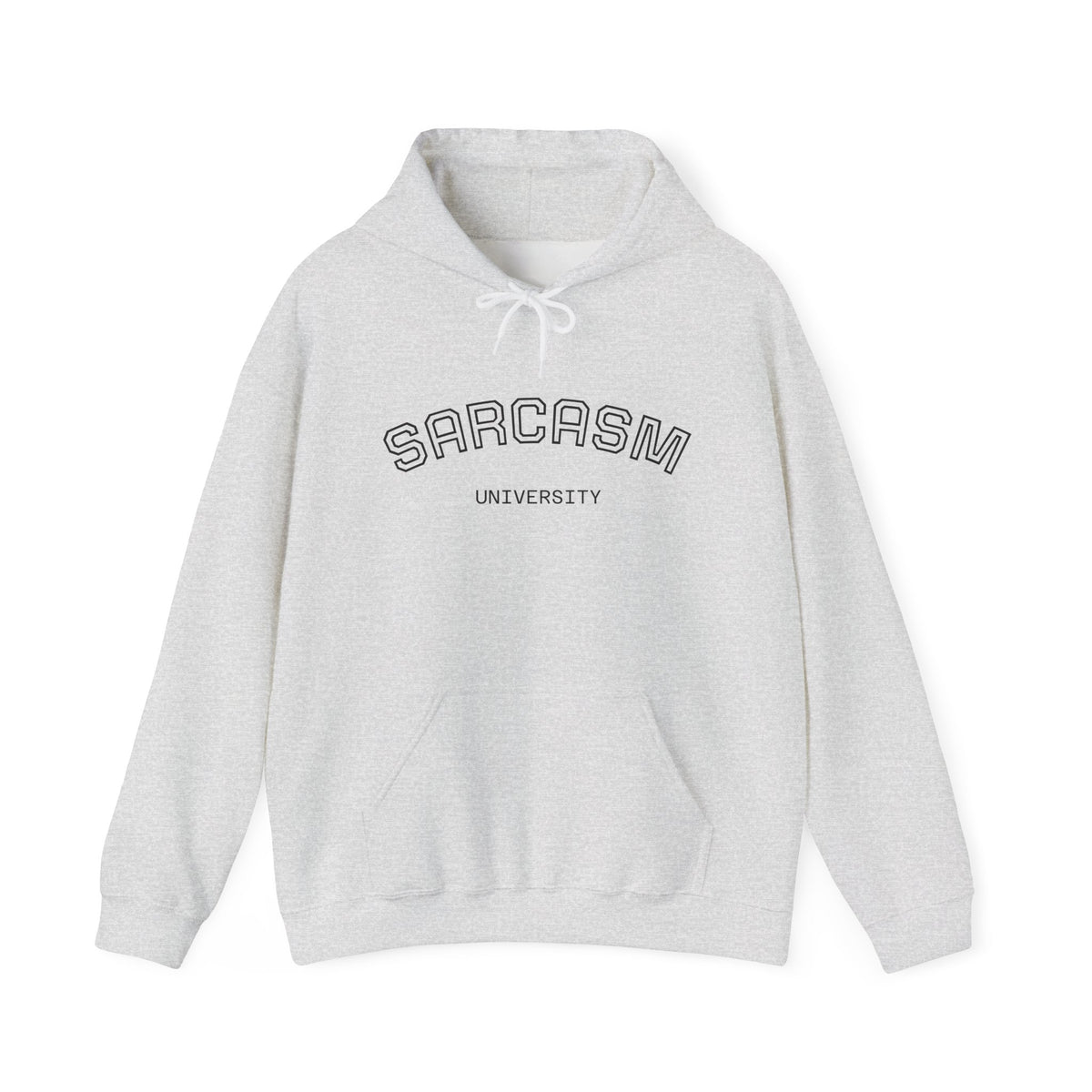 Sarcasm University Hooded Sweatshirt