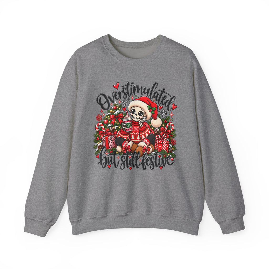 Overstimulated but still festive- Christmas Sweatshirt