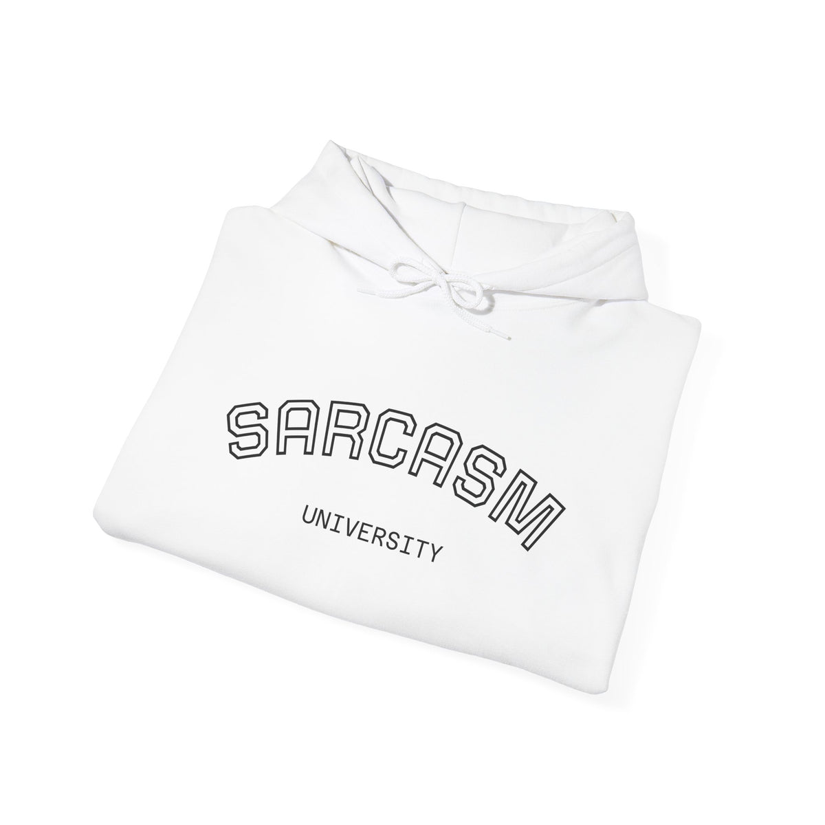 Sarcasm University Hooded Sweatshirt