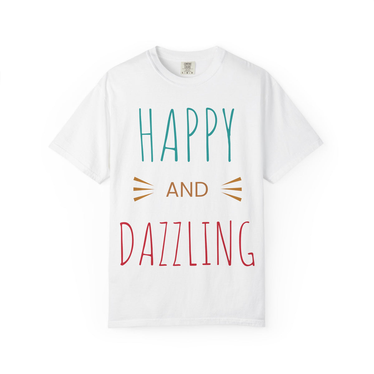 Happy and Dazzling T-Shirt