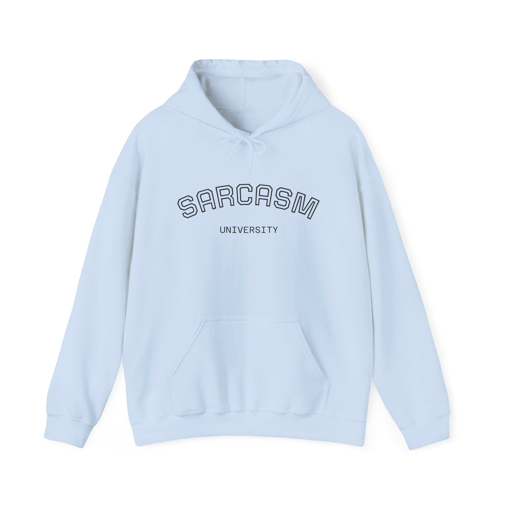 Sarcasm University Hooded Sweatshirt
