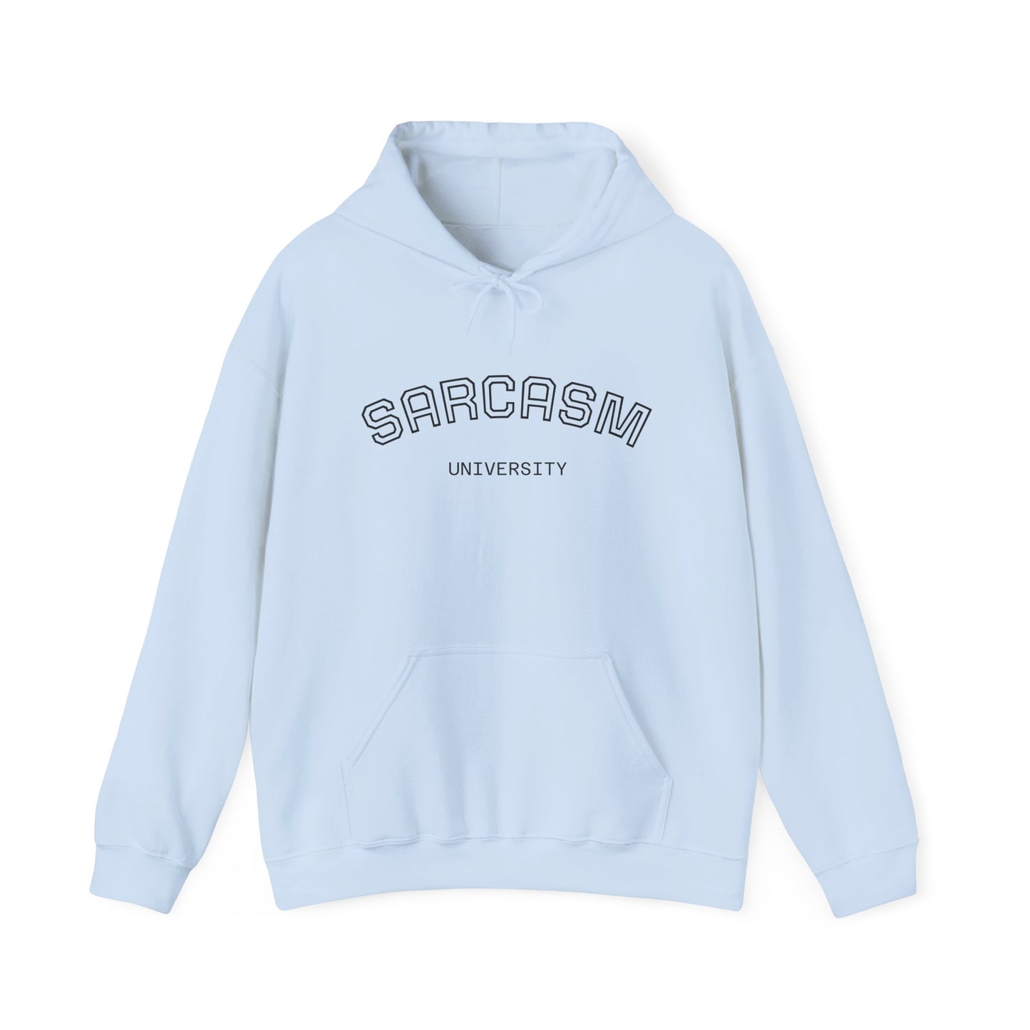 Sarcasm University Hooded Sweatshirt