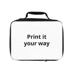 Customizable Lunch Bag — "Print it your way" Insulated Lunch Box